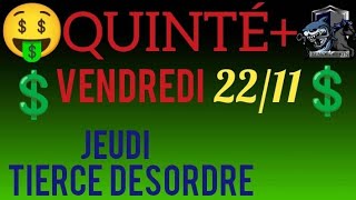 PRONOSTIC PMU QUINTE DU JOUR VENDREDI 22 NOVEMBRE 2024 [upl. by Burley]