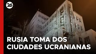 Rusia toma dos ciudades ucranianas y avanza al ritmo más rápido en un año  26Global [upl. by Netsrejk]