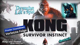 Kong Survivor Instinct  Part 19  Kong und Tiamat zeigen sich recht oft steht ein Showdown bevor [upl. by Neerehs]