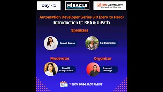 Automation Developer Series 30 Day 1  Introduction to RPA amp UiPath  Bhavani  Barnali Chandrika [upl. by Luebke]