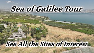 Sea of Galilee Indepth Tour See All the Sites of Interest and Walk in the Footsteps of Jesus [upl. by Jessi]