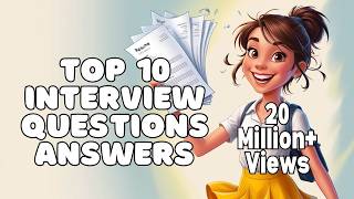 Top 10 Interview Questions and Answers English [upl. by Vilhelmina]