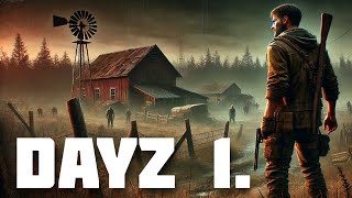 DayZ 1000 ÓRÁS PROFI EGY HIVATALOS SZERVEREN  1 rész [upl. by Esadnac639]