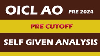 OICL AO PRELIMS SELF GIVEN ANALYSIS  CUTOFF OICL [upl. by Ilrahc]