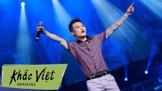 Yêu Lại Từ Đầu  Khắc Việt ft Hương Tràm Lê Hiếu The Men Tuấn Hưng [upl. by Harrie474]