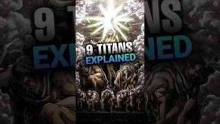 The Origin of the Nine Titans Attack on Titan Explained shingekinokyojin shorts [upl. by Kahl]