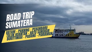 ROAD TRIP SUMATERA SEI PAKNING  PEKANBARU [upl. by Ayatal]