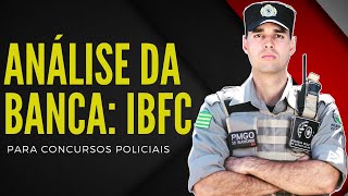 Análise da Banca IBFC voltada para Concursos Policiais 2020 [upl. by Alyssa380]