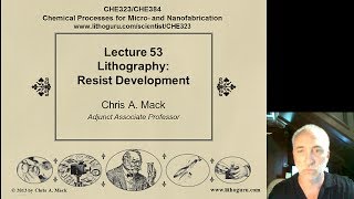 Lecture 53 CHE 323 Lithography Development [upl. by Body]