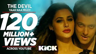 DevilYaar Naa Miley FULL VIDEO SONG  Salman Khan  Yo Yo Honey Singh  Kick [upl. by Annahoj305]