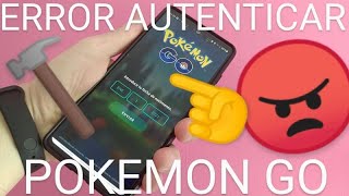 🐱 NO SE PUEDE AUTENTICAR POKEMON GO ⛔ SOLUCIÓN 🔨 FÁCIL y RÁPIDA [upl. by Anairb418]