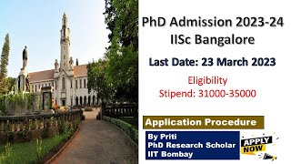 IISc Bangalore PhD Admission 2023  PhD Admission 2023 [upl. by Fahland]