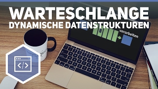 Warteschlange  Dynamische Datenstrukturen 5 [upl. by Redyr]