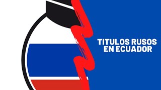 Títulos universitarios de Rusia en Ecuador  Acreditación Senescyt [upl. by Niles]