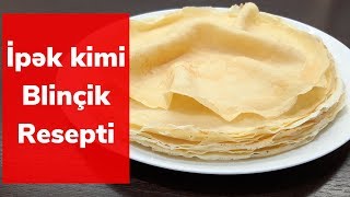 Asan Hazırlanan Blinçik Resepti Blinçik Xəmiri Hazırlanması [upl. by Isus117]