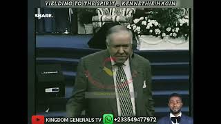 Yeilding To The Spirit  KENNETH E HAGIN [upl. by Thier]