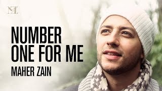 Maher Zain  Number One For Me Music Video amp OnScreen Lyrics [upl. by Nodyarg]