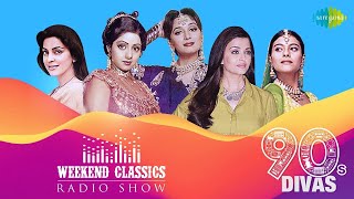 Classic 90s Songs  90s Divas Special  Kabhi Main Kahoon  Awaara Bhanwara  Mausam Ka Jaadu [upl. by Yasnyl]