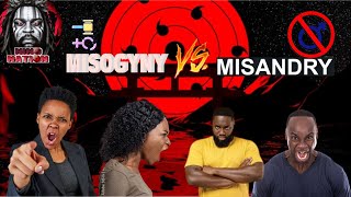 Misogyny VS Misandry [upl. by Ahearn]