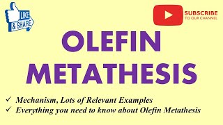 Olefin Metathesis [upl. by Akinwahs91]