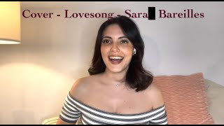 Cover  Lovesong  Sara Bareilles [upl. by Xirtaeb]