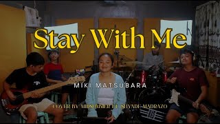 Stay With Me  Miki Matsubara Cover by MidSummer ft Shynde Madrazo Live at TinyRoom Studio [upl. by Bega]