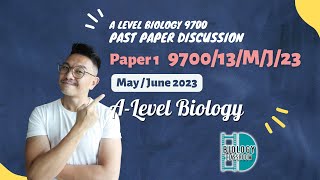 ALevel Biology  PAPER 1  MayJune 2023  Paper 13  970013MJ23  EXPLAINED amp SOLVED [upl. by Fields293]