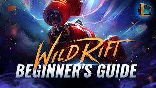 A COMPLETE Beginners Guide To Wild Rift LoL Mobile [upl. by Vastha]