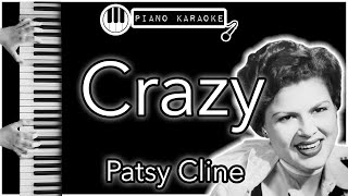 Crazy  Patsy Cline  Piano Karaoke Instrumental [upl. by Kenny915]