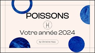 Horoscope 2024 Poissons ♓️ Christine Haas amp Zoé Lafont [upl. by Jezebel]