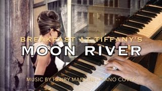 Moon River Breakfast at Tiffanys Piano Version [upl. by Abih281]