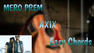 Mero Prem  Axix band  Easy Chords  allsongsguitarchords [upl. by Honorine]