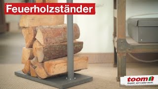 toom DIYTutorials Der stilvolle Ständer fürs Feuerholz  toom Baumarkt [upl. by Aylmar525]