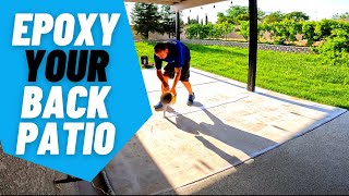 How to Epoxy your Back Patio [upl. by Eidnas]