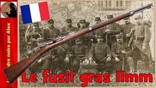 LE FUSIL GRAS 11 MM 1874 [upl. by Aisiat199]