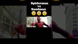 Spiderman vs Sandman trendingyoutubeshorts shortsfeed spidermanmovie entertainment hollywood [upl. by Cioban]