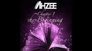 Ahzee The Beginning [upl. by Nelyak777]