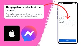 How to Fix Messenger This page isnt available at the moment Problem On iPhone [upl. by Betti]