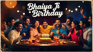 Bhaiya Ji Ka Birthday  Hindi Song  Copyright FREE [upl. by Hagerman582]