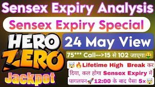 Sensex Expiry Day Strategy  Sensex Expiry Day Hero Zero Strategy amp Sensex Prediction For 24th May [upl. by Chafee]