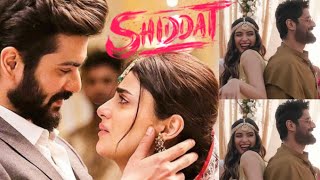 Shiddat Movie REVIEW  Filmi shiddat Hindi Drama [upl. by Nabila591]