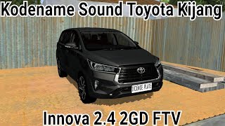 UPDATE V4Kodename Sound Toyota Kijang Innova Reborn 24 2GD FTV  Bussid V 433 Free bussidupdate [upl. by Nathan52]