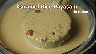 Caramel Payasam In Cooker  3 Ingredient Instant Pal Payasam Recipe  Pink Rice Kheer In Cooker [upl. by Kenneth115]