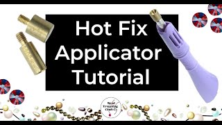 Hot Fix Applicator Tutorial [upl. by Eugenle138]