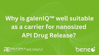 The Suitability of galenIQ as a Carrier for Nanosized API Drug Release [upl. by Sicard]