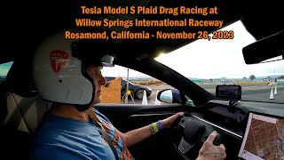 Tesla Model S Plaid drag racing Willow Springs International Raceway 112623 Los Angeles County [upl. by Mullen9]