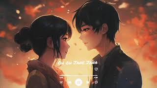 oh oh Jane Janaslowed x reverblofi songSUROJIT109song update ke liye Subscribe karo ♥️💞 [upl. by Eeroc302]