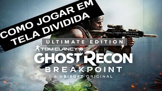 GHOST RECON BREAKPOINT  COMO JOGAR EM TELA DIVIDIDA MODO LOGAL HOW TO PLAY SPLIT SCREEN [upl. by Fong]