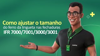 Como ajustar o tamanho do ferro da lingueta nas fechaduras IFR 7000700130003001  i8134 [upl. by Lester]