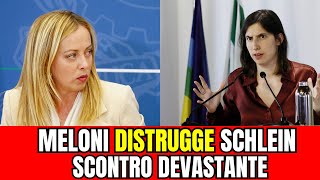 GIORGIA MELONI ASFALTA ELLY SCHLEIN LA REPLICA CHE CAMBIA TUTTO [upl. by Seamus254]